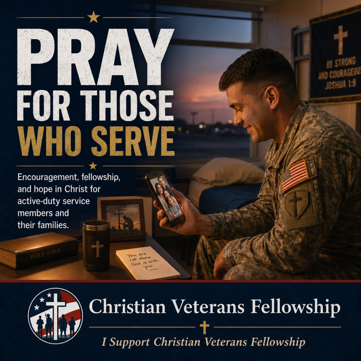 Strength for Those Who Serve Christian Veterans Fellowship shareable graphic