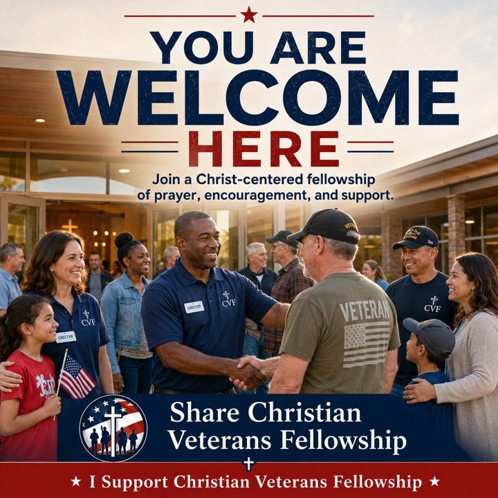 Welcome to Christian Veterans Fellowship Christian Veterans Fellowship shareable graphic